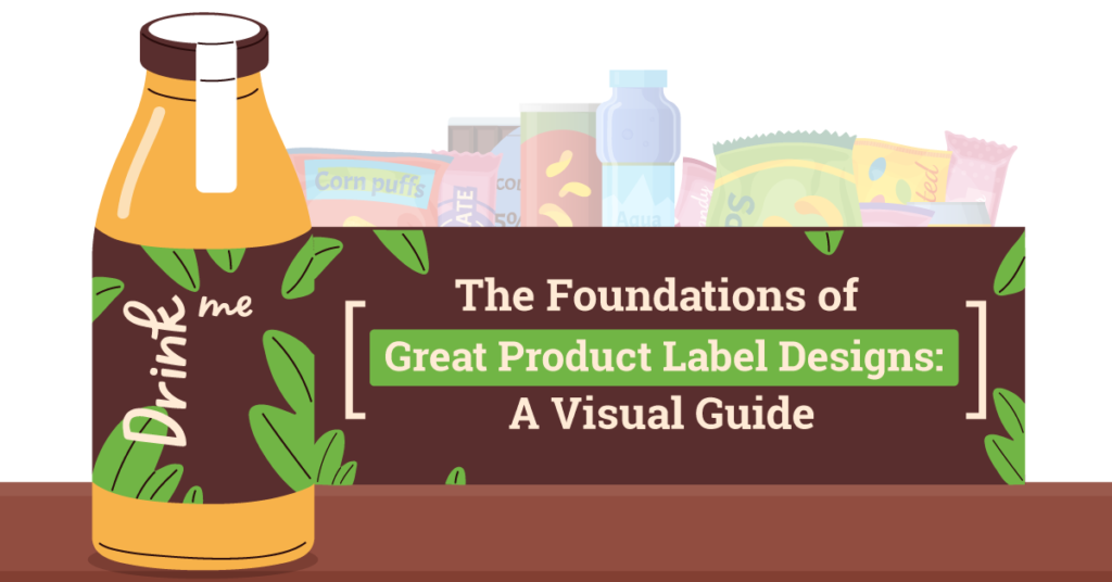 The Foundations of Great Product Label Designs: A Visual Guide